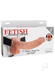 Fetish Fantasy 9 Hollow Strap On W/Balls Flesh &quot;