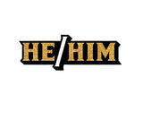 Pronoun  He/Him Pin