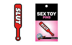 Slut Paddle Sex Toy Enamel Pin | Sexy Fun Accessory