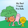 My Best Friends are Balls