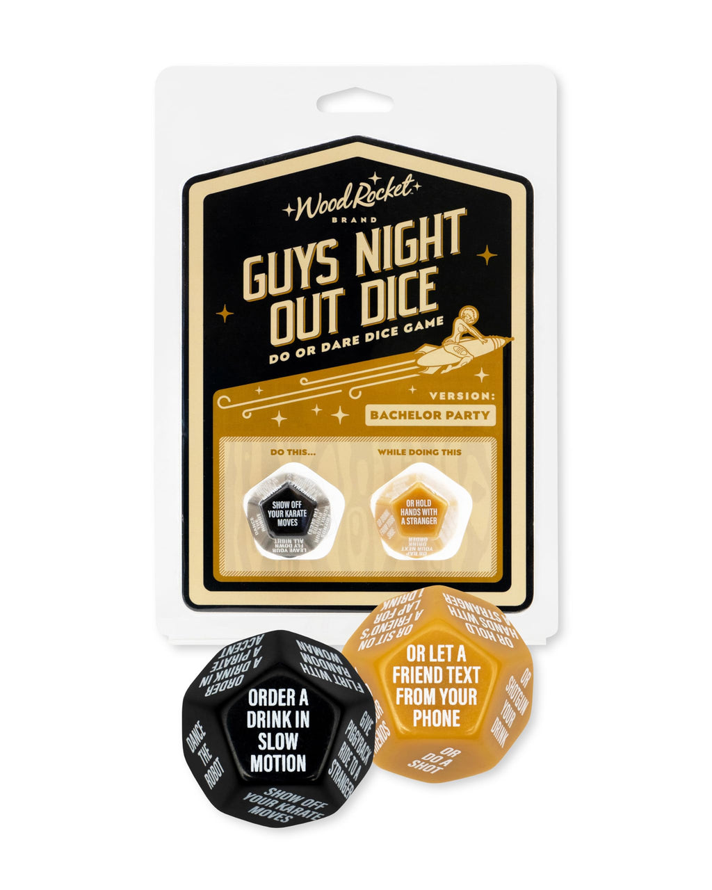 Guys Night Out Dice (Net)