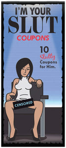 IM Your Slut Coupon