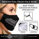 MASTER SERIES Mouth-Full Premium Silicone Dildo Face Mask for Men Women & BDSM Couples. Breathable Cotton Face Mask with Hidden