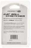Perfect Fit Ball Stretcher Pf Blend Ice Clear 2 Inch