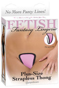 Pipedream Fetish Fantasy Plus Size Strapless Thong Pink