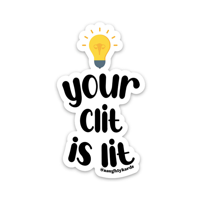 Your Clit is Lit Sticker 3Pack