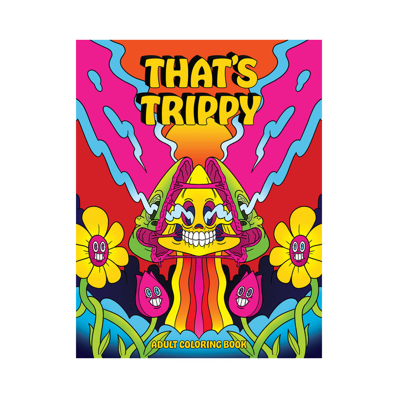 Thats Trippy Coloring Book