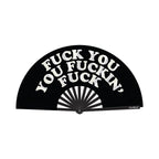Fan Fuck You You Fucking Fuck