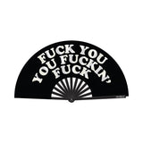 Fan Fuck You You Fucking Fuck