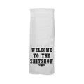Tw Welcome To The Shitshow Flour Towel